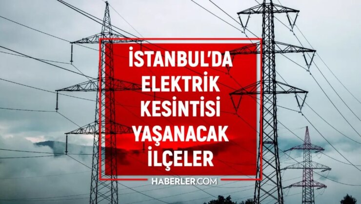 İstanbul elektrik kesintisi! 11-12 Aralık Bakırköy, Üsküdar, Kartal elektrik kesintisi ne zaman gelecek?